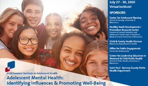 2020 summer institute - adolescent mental health: identifying influences & promoting well-being